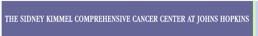 The Sidney Kimmel Comprehensive Cancer Center at Johns Hopkins